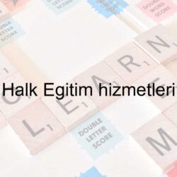 Halk Eğitim hizmetleri