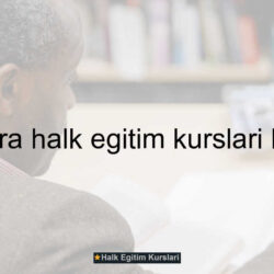 Ankara halk eğitim kursları listesi