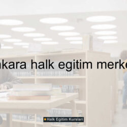 Ankara halk eğitim merkezi