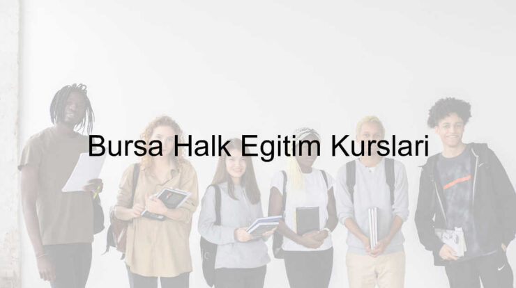 Bursa Halk Egitim Kurslari