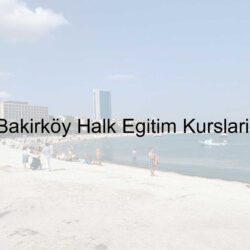 bakirkoy halk egitim kurslari